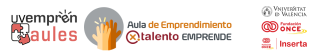 Cartel de 'X Talento Emprende' con loslogos de la Universidad de Valencia, Fundación ONCE e Inserta Empleo