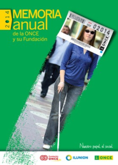 Imagen de la portada de la Memoria 2014 de la ONCE y su Fundación